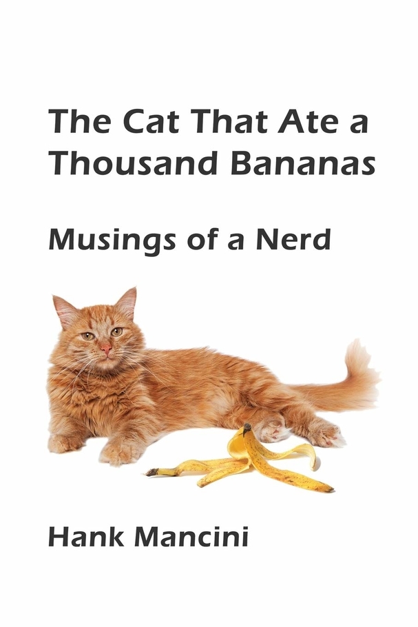 The Cat That Ate a Thousand Bananas by Hank Mancini