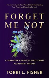 Forget Me Not by Torri L. Fisher