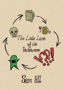 The Little Lives of the Pocketverse by Sam Hill