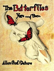 The Butterflies, Yero and Boca by Allen (Pud) Deters