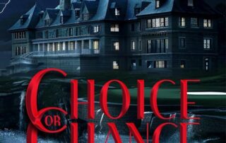 Choice or Chance by Abby Reilly