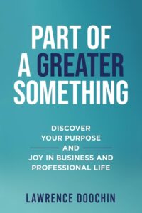 Part of a Greater Something by Lawrence Doochin