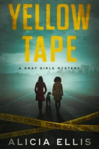 Yellow Tape by Alicia L. Ellis