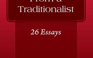 Critical Musings from a Traditionalist by Jocelynn Cordes