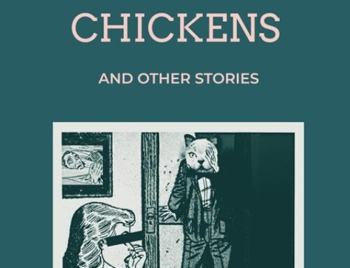 The Man Who Buried Chickens (and Other Stories) by A.I. Johnson